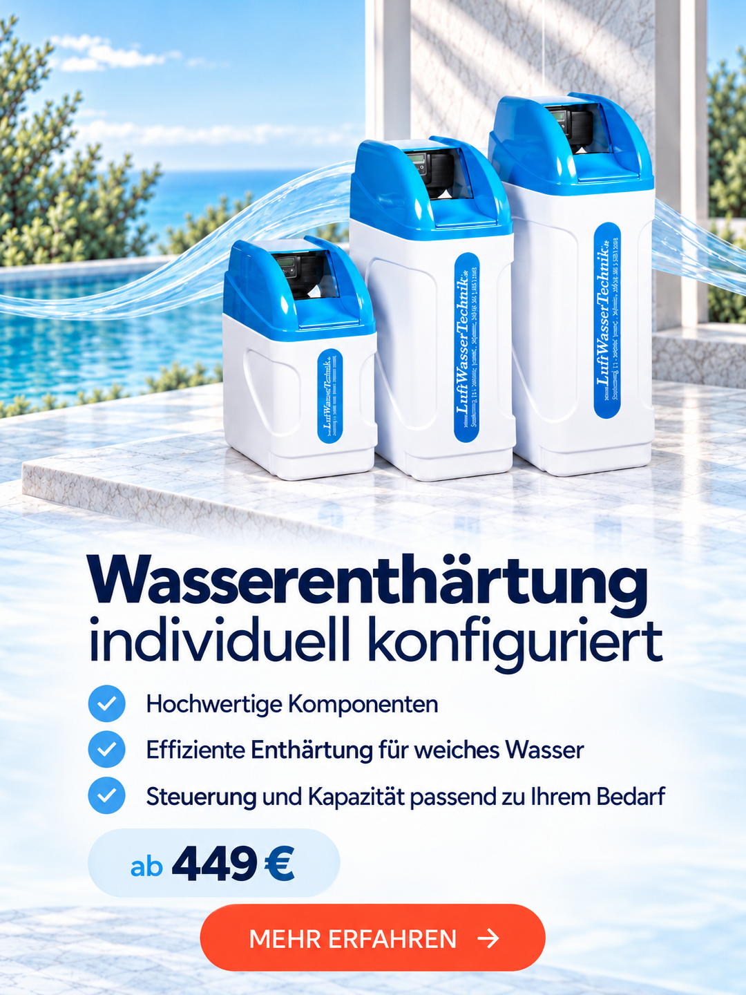 Individuell konfigurierbare Wasserenthärtungsanlagen von LuftWasserTechnik